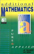 Additional Mathematics - Pure and Applied (6th Edition)