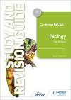 Cambridge IGCSE Biology Study and Revision Guide – Third Edition
