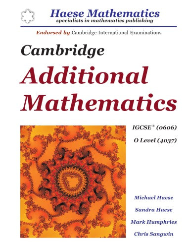 Cambridge Additional Mathematics - IGCSE (0606) & O Level (4037)
