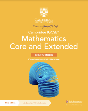 Cambridge IGCSE Mathematics Core and Extended Coursebook (3rd Edition)