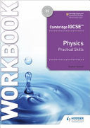 Cambridge IGCSE Physics Practical Skills Workbook