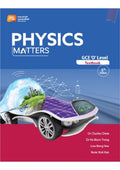 Physics Matters GCE 'O' Level Textbook (5th Edition)